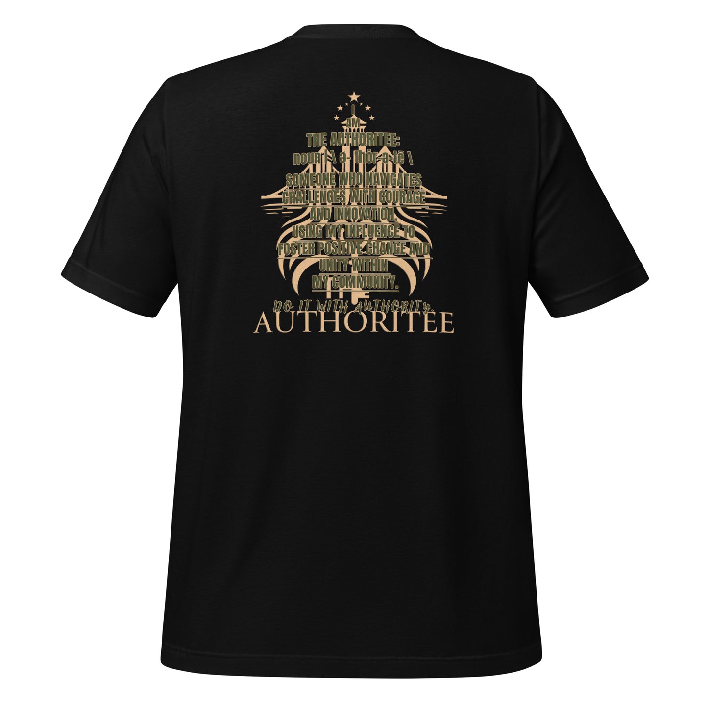 I AM THE AUTHORITEE T-Shirt