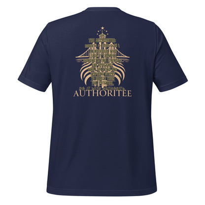 I AM THE AUTHORITEE T-Shirt