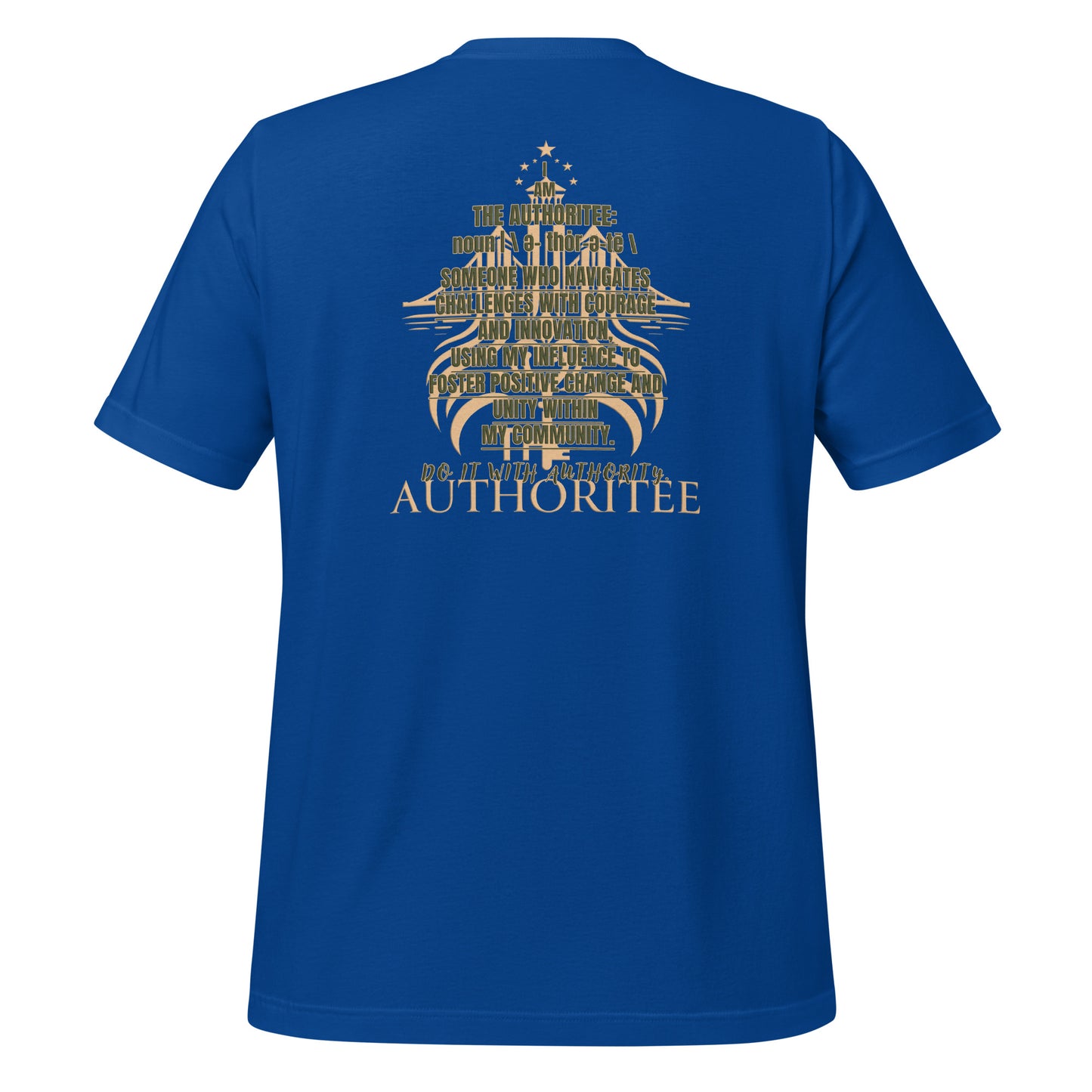 I AM THE AUTHORITEE T-Shirt