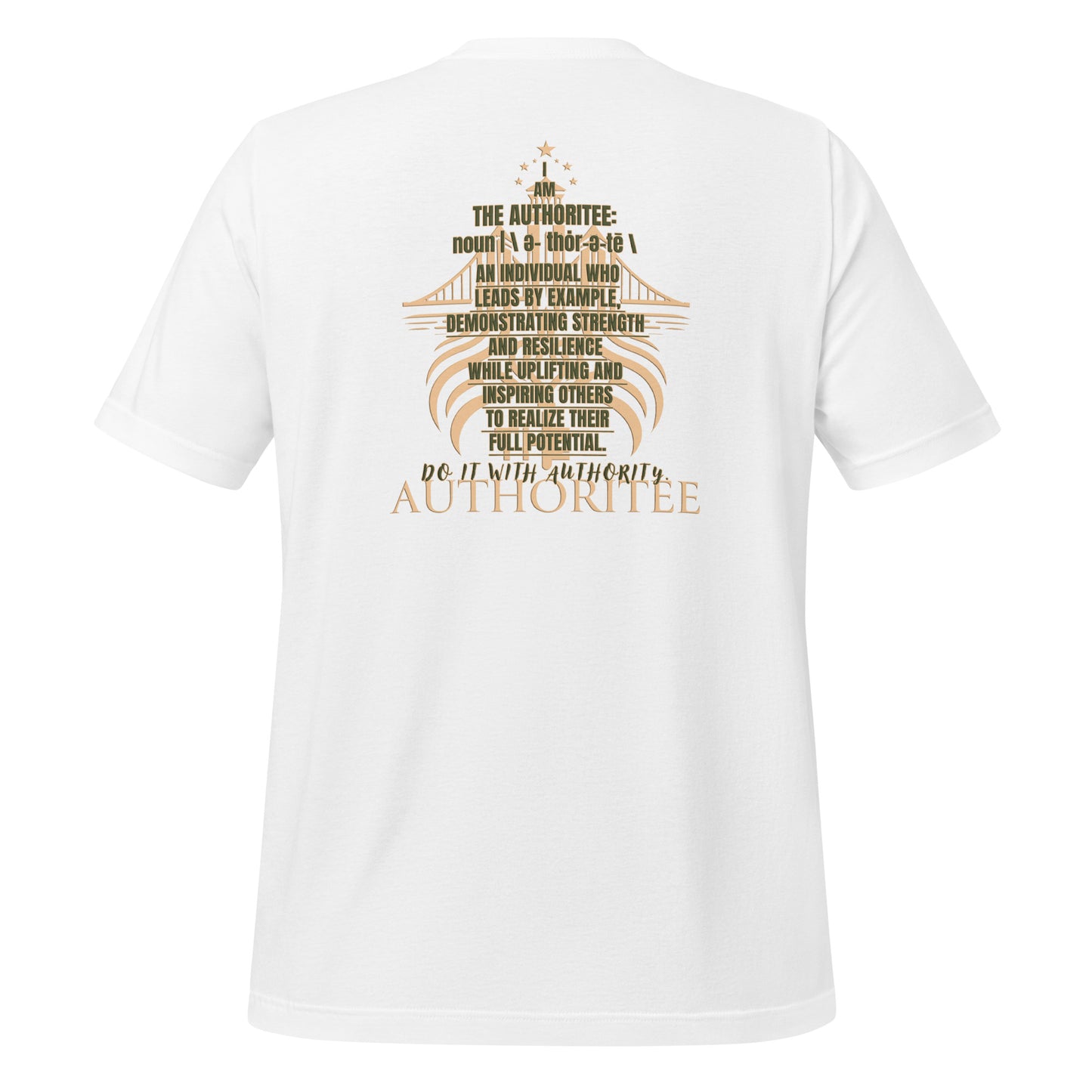 I AM THE AUTHORITEE T-Shirt